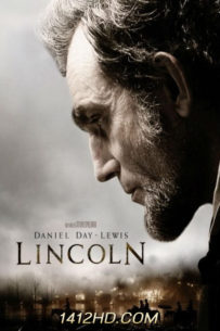 ดูหนัง Lincoln ลินคอล์น (2012) HD พากย์ไทย เต็มเรื่อง
