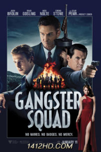 ดูหนัง Gangster Squad หน่วยกุดหัวแก๊งสเตอร์ (2013) เต็มเรื่อง พากย์ไทย