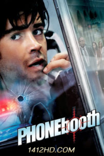 Phone Booth วิกฤตโทรศัพท์สะท้านเมือง (2002) HD เต็มเรื่อง พากย์ไทย