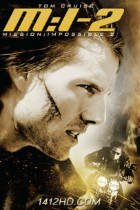 ดูหนัง Mission: Impossible II มิชชั่นอิมพอสซิเบิ้ล (2000) HD เต็มเรื่อง