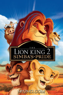 The Lion King 2 Simba’s Pride (1998) HD เต็มเรื่อง พากย์ไทย