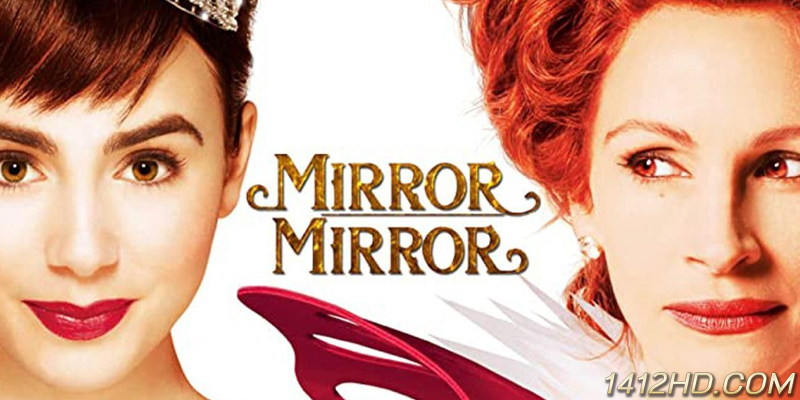 Mirror Mirror จอมโจรสโนไวท์กับราชินีบานฉ่ำ