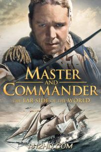 ดูหนัง Master And Commander ผู้บัญชาการล่าสุดขอบโลก (2003) HD เต็มเรื่อง