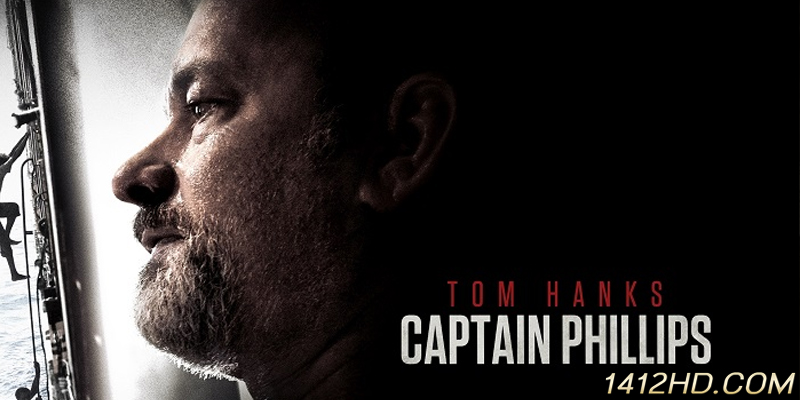 Captain Phillips ฝ่านาทีพิฆาต โจรสลัดระทึกโลก