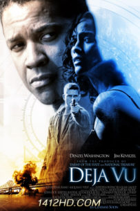 ดูหนัง Deja Vu ภารกิจเดือด ล่าทะลุเวลา (2006) HD พากย์ไทย
