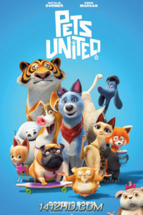 ดูอนิเมชั่น Pets United เพ็ทส์ ยูไนเต็ด ขนปุยรวมพลัง (2019)