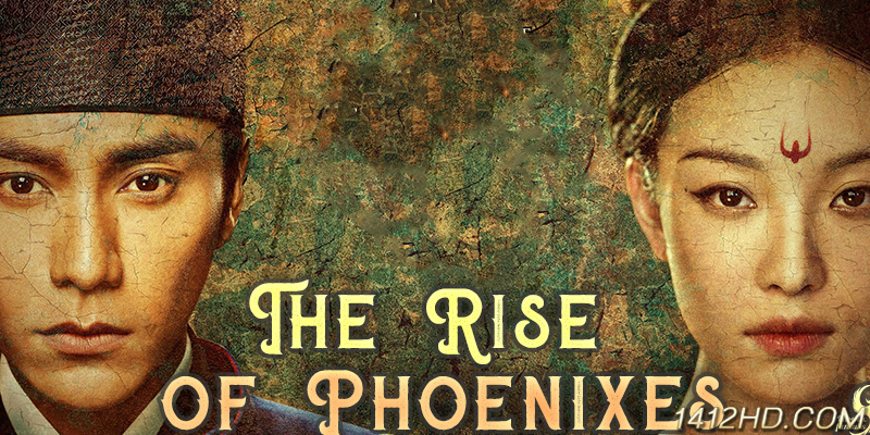 The Rise Of Phoenixes หงสาประกาศิต