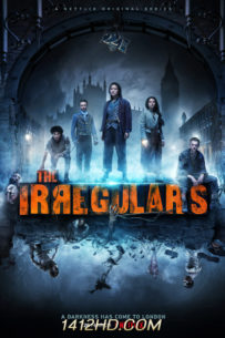ดูซีรีย์ The Irregulars แก๊งนักสืบไม่ธรรมดา ซีซั่น 1 (2021) ซับไทย