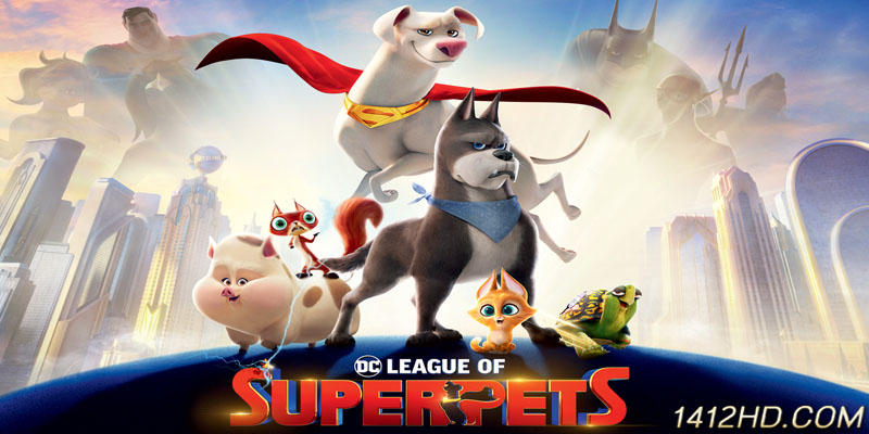 DC League of Super-Pets ขบวนการซูเปอร์เพ็ทส์