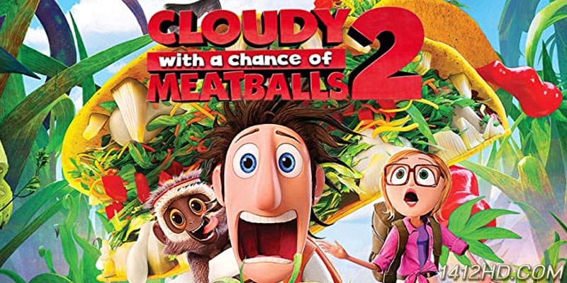 Cloudy with a Chance of Meatballs 2 มหัศจรรย์ลูกชิ้นตกทะลุมิติ 2