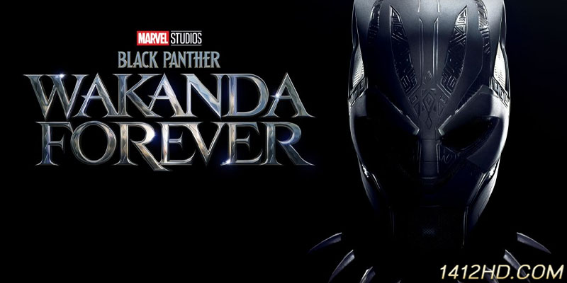 แบล็ค แพนเธอร์ วาคานด้าจงเจริญ Black Panther Wakanda Forever