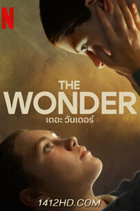 ดูหนัง The Wonder เดอะ วันเดอร์ (2022) เต็มเรื่อง พากย์ไทย