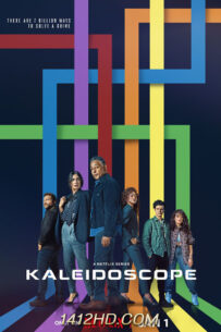 ดูซีรี่ย์ Kaleidoscope คาไลโดสโคป ส่องกล้องปล้น (2023) 8 ตอนจบ พากย์ไทย
