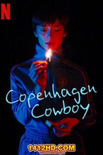ดูซีรี่ย์ คาวบอยโคเปนฮาเกน Copenhagen Cowboy (2023) 6 ตอนจบ ซับไทย