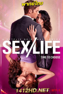 ดูซีรี่ย์ Sex/Life Season 2 (2023) 6 ตอนจบ พากย์ไทย