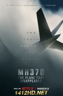 ดูซีรี่ย์ MH370 เครื่องบินที่หายไป (2023) 3 ตอนจบ ซับไทย