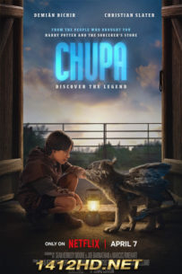 ดูหนัง ชูปาเพื่อนฉัน Chupa (2023) เต็มเรื่อง – Netflix