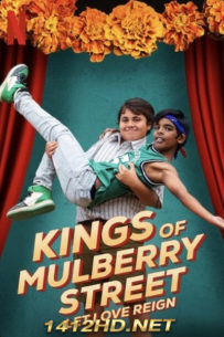 ดูหนัง Kings of Mulberry Street: Let Love Reign (2023) คิงส์ ออฟ มัลเบอร์รี่ สตรีท: รักชนะทุกสิ่ง Netflix – เต็มเรื่อง