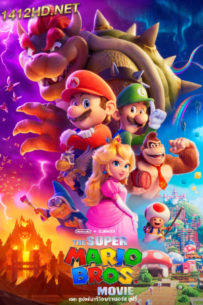 The Super Mario Bros Movie (2023) เดอะ ซูเปอร์มาริโอบราเธอร์ส มูฟวี่