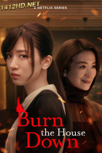 ดูซีรี่ย์ Burn the House Down ไฟแค้น ไฟอดีต พากย์ไทย (2023) 8 ตอนจบ