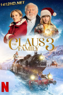 ดูหนัง คริสต์มาสตระกูลคลอส 3 The Claus Family 3 (พากย์ไทย)-HD