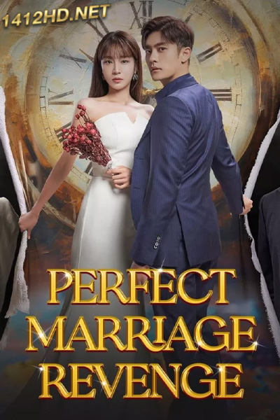 Perfect Marriage Revenge (2023) วิวาห์ลวงชวนให้รัก ซับไทย EP1 12 (End)