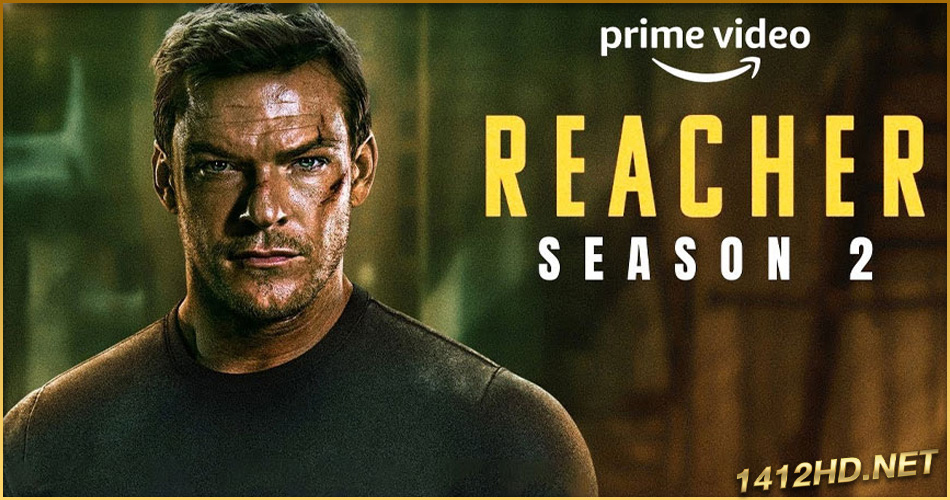 ดูซีรี่ย์ Reacher Season 2 (พากย์ไทย) รีชเชอร์ ยอดคนสืบระห่ำ ซีซั่น 2 (2023)