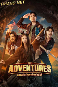 หนังไทย The Adventures ผจญภัยล่าขุมทรัพย์หมื่นลี้ (2023) เต็มเรื่อง-HD