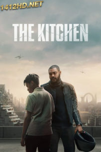 ดูหนัง The Kitchen (2023) เดอะ คิทเช่น (พากย์ไทย) HD-Netflix