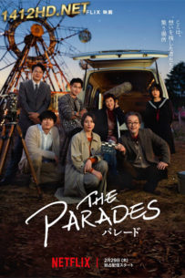 ดูหนัง The Parades เดอะ พาเหรด (2024) พากย์ไทย-เต็มเรื่อง