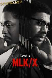 ดูซีรี่ย์ Genius: MLK/X (2024) ซับไทย 8 ตอนจบ