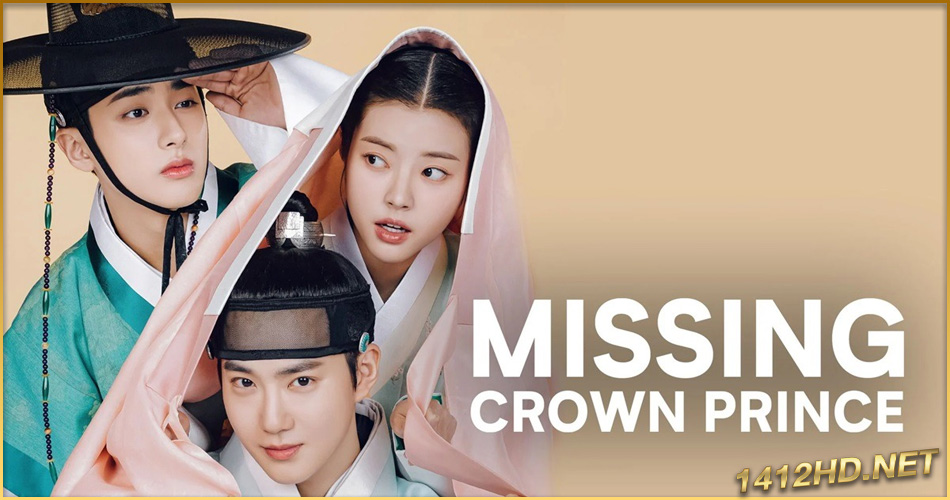 ดูซีรี่ย์ Missing Crown Prince (2024) ซับไทย EP.1-20 (จบ)