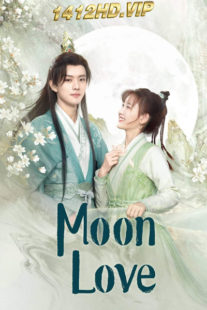 ดูซีรี่ย์จีน Moon Love จันทราส่องรัก (2024) ซับไทย EP.1-24 (จบ)