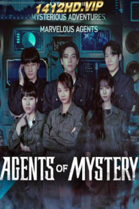 ดูซีรี่ย์ Agents of Mystery มือใหม่ไขคดี (2024) พากย์ไทย-เรียลลิตี้