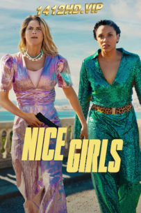 ดูหนัง Nice Girls พากย์ไทย (2024) เต็มเรื่อง-HD