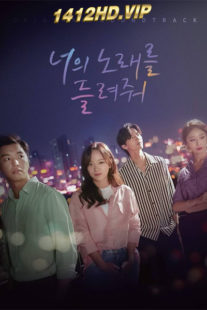 ดูซีรี่ย์ I Wanna Hear Your Song อยากฟังเพลงนั้นของเธอ พากย์ไทย (2019) EP.1-32 (จบ)