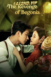 ดูซีรี่ย์ มายารักซ่อนแค้น The Revenge of Begonia (2024) พากย์ไทย EP.1-24 (จบ)