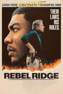 ดูหนัง เรเบลริดจ์: ผ่าเมืองอยุติธรรม Rebel Ridge (2024) พากย์ไทย Netflix