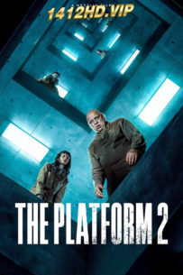 ดูหนัง The Platform 2 (2024) เดอะ แพลตฟอร์ม 2 พากย์ไทย เต็มเรื่อง