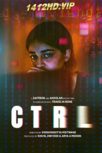 ดูหนัง CTRL (2024) HD พากย์ไทย-Netflix