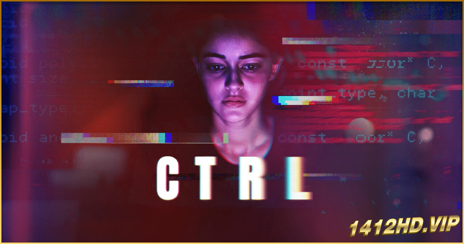 ดูหนัง CTRL (2024) HD พากย์ไทย-Netflix