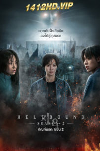 ดูซีรี่ย์ Hellbound ทัณฑ์นรก ซีซั่น 2 (2024) พากย์ไทย EP.1-6 (จบ)