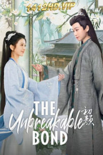 ดูซีรี่ย์ The Unbreakable Bond ลิขิตรักแรกพบ (2024) ซับไทย EP.1-30 (จบ)