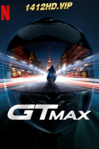 ดูหนัง GTMAX (2024) พากย์ไทย เต็มเรื่อง