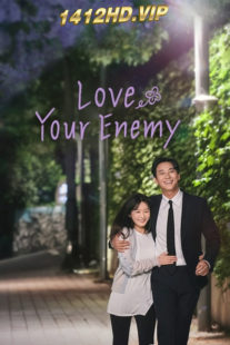 ดูซีรี่ย์ Love Your Enemy (2024) EP.1-12 (จบ) ซับไทย