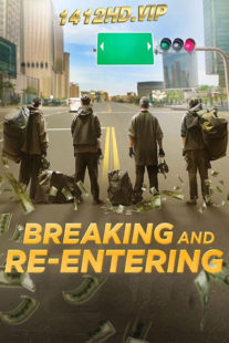 ดูหนัง Breaking and Re-entering ปล้นย้อนศร (2024) เต็มเรื่อง