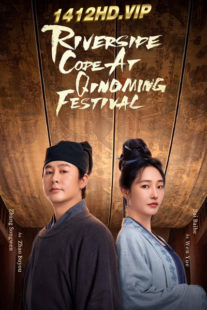 ดูซีรี่ย์ Riverside Code at Qingming รหัสริมแม่น้ำในเทศกาลเชงเม้ง (2024) ซับไทย-พากย์ไทย 26 ตอนจบ