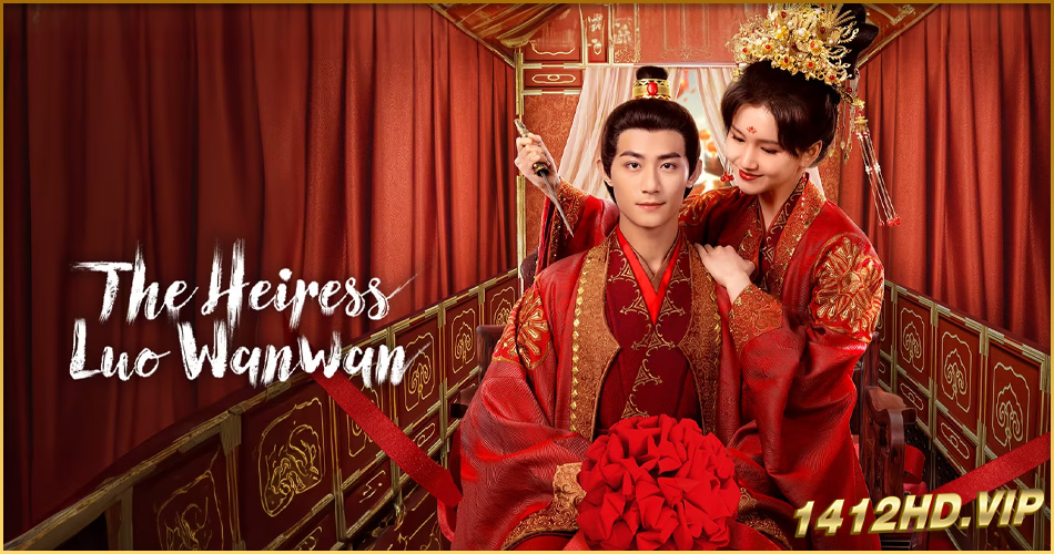 ดูซีรี่ย์ ลั่วหวั่นหวั่น ล่ารักจารชนสาว The Heiress Luo Wanwan (2024) ซับไทย-พากย์ไทย 24 ตอนจบ