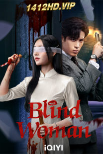 ดูซีรี่ย์ Blind Woman หัวใจไม่มืดบอด (2025) ซับไทย 24 ตอนจบ