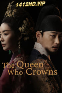 ดูซีรี่ย์ The Queen Who Crowns ตำนานราชินีวอนกยอง (2025) ซับไทย-พากย์ไทย 12 ตอนจบ